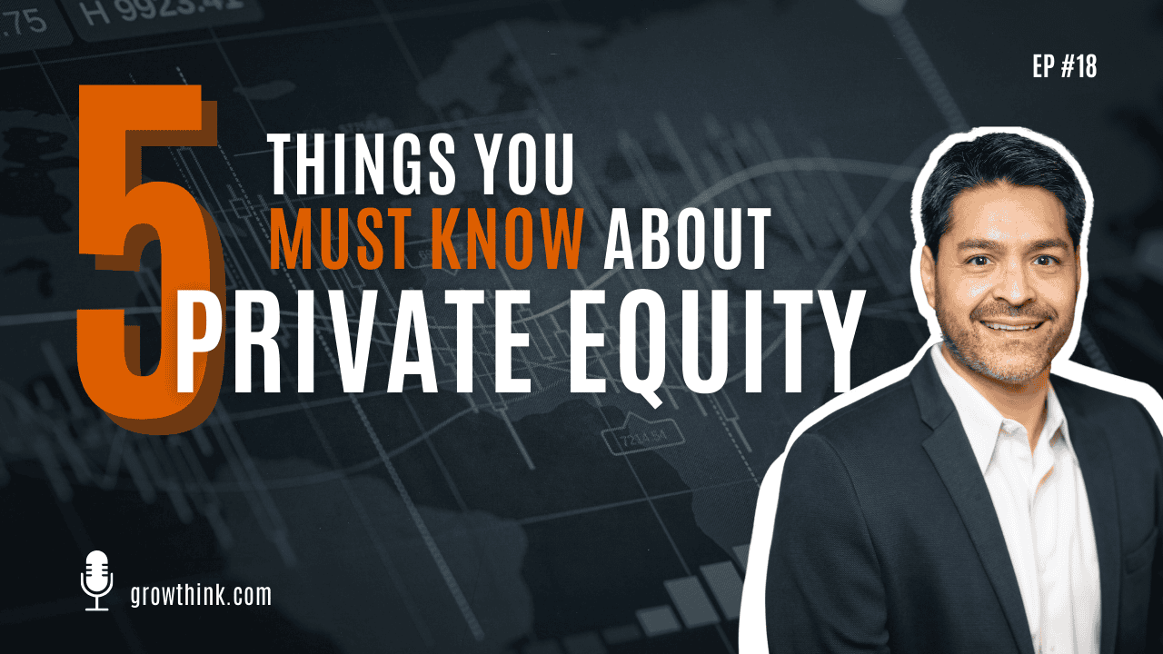 5 Things You Must Know About Private Equity