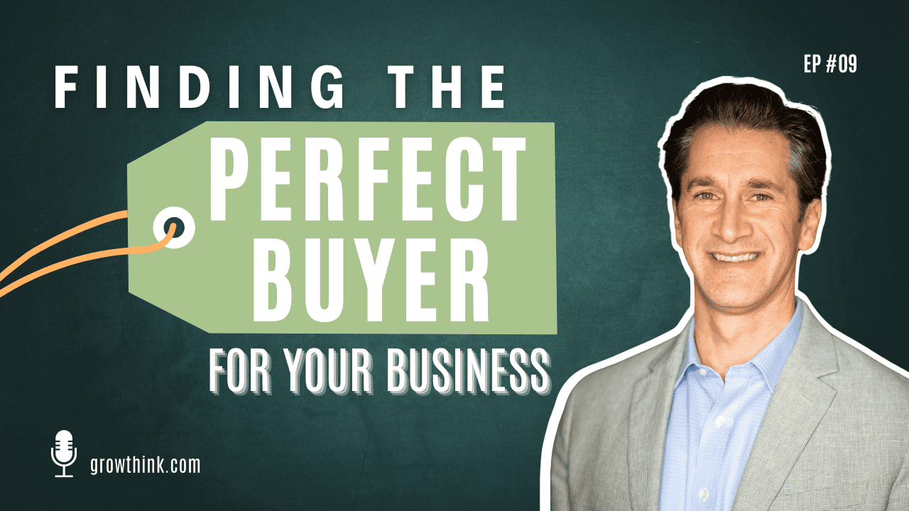 Finding the Perfect Buyer For Your Business