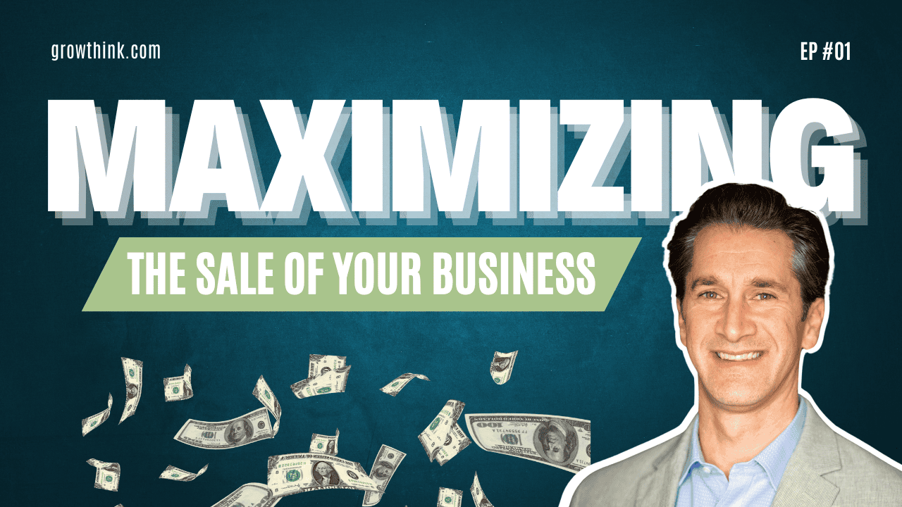 Maximizing The Sale Of Your Business